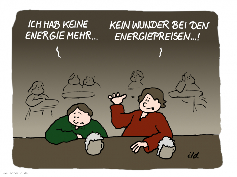 Cartoon: Keine Energie mehr: Energie, Zukunft, Nachhaltigkeit, Beziehung, Gastronomie, Restaurant, Energiepreise, Energiewende, Strom, Psychologie, Wut, Angst, Erschöpfung, Fatigue, Gesundheit, Medizin, Syndrom, Störung