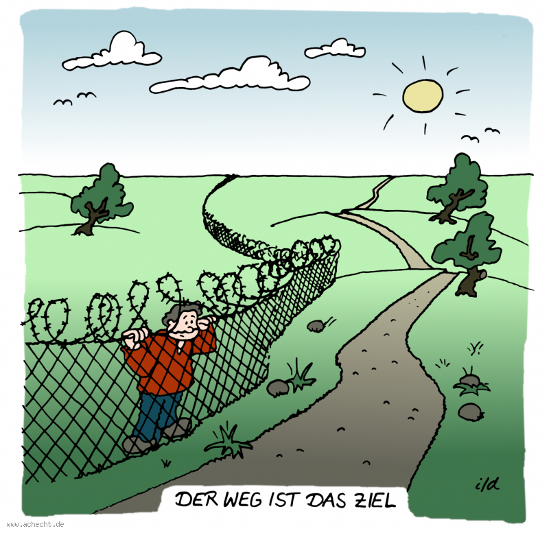 Cartoon: Der Weg ist das Ziel: Achtsamkeit, Weg, Ziel, Zaun, Hindernis, Spiritualität, Aufmerksamkeit, Bewusstheit, Bewusstsein, Akzeptanz